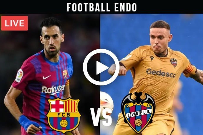Barcelona vs Levante Live Football La Liga 2021-22 | 26 Sep 2021
