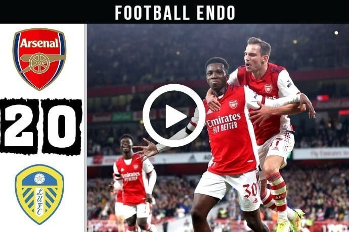 Video: Arsenal vs Leeds 2-0 Extended Highlights All Goals 2021 HD