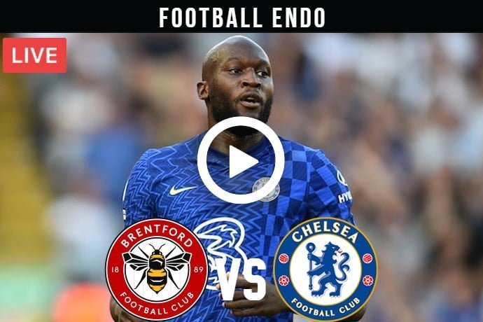 Brentford vs Chelsea Live Football Premier League 2021 | 16 Oct 2021