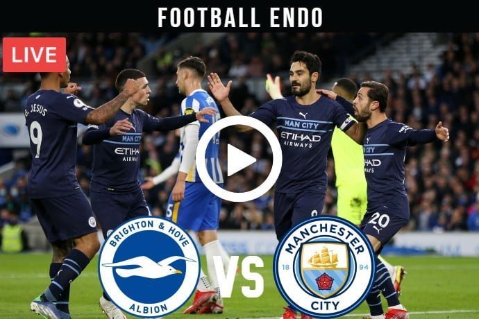 Brighton vs Manchester City Live Football Premier League 2021 | 23 Oct 2021