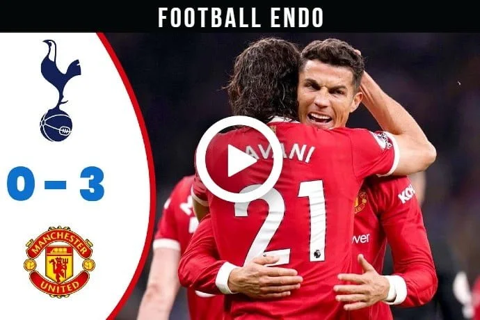 Video: Tottenham vs Manchester United 0-3 All Goals & Extended Highlights 2021 HD