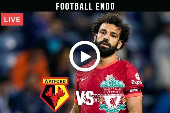 Watford vs Liverpool Live Football Premier League 2021 | 16 Oct 2021