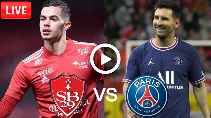 PSG vs Brest Live Football Ligue 1