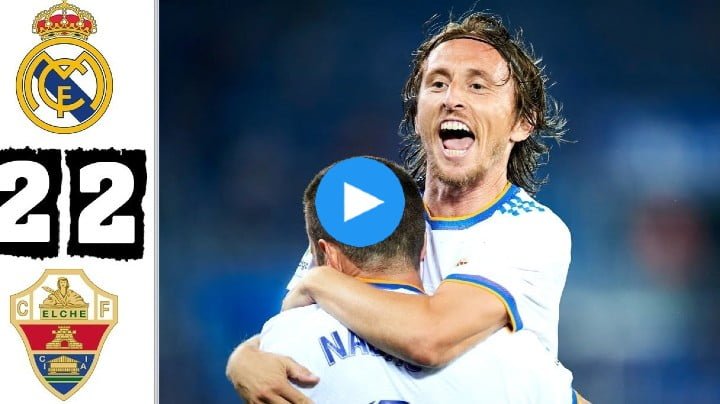 Video: Real Madrid vs Elche 2-2 Extended Highlights & All Goals 2022