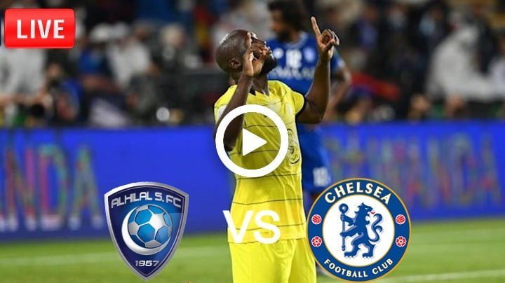 Al-Hilal Saudi vs Chelsea Live Football Club World Cup | 9 Feb 2022