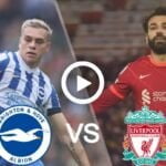 Brighton vs Liverpool Live Football Premier League | 12 Mar 2022