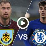 Burnley vs Chelsea Live Football Premier League | 5 Mar 2022