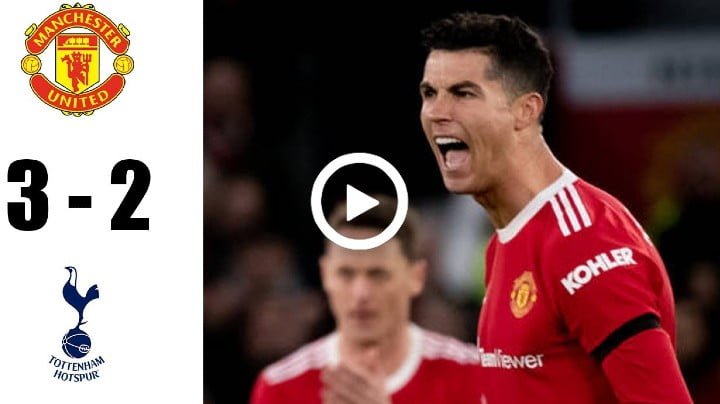 Video: Ronaldo Hatrick | Manchester United vs Tottenham 3 2 Extended Highlights & All Goals 2022