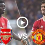 Arsenal vs Manchester United Live Football Premier League | 23 April 2022