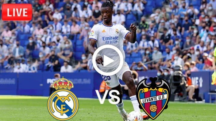 Real Madrid vs Levante Live Football La Liga | 12 May 2022