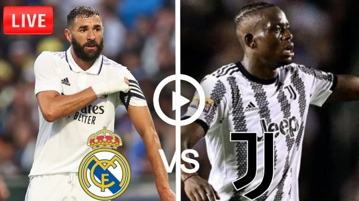 Real Madrid vs Juventus Live Football Club Friendly | 31 July 2022