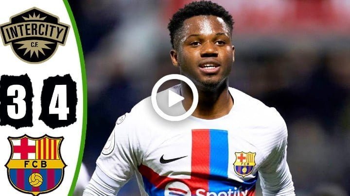 Video: Barcelona vs Intercity 4-3 Highlights & All Goals | Ansu Fati Scored The Winner