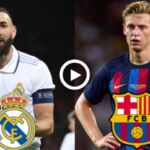 Real Madrid vs Barcelona Live | Kick Off Time, Match Info, Team News and Possible Lineups