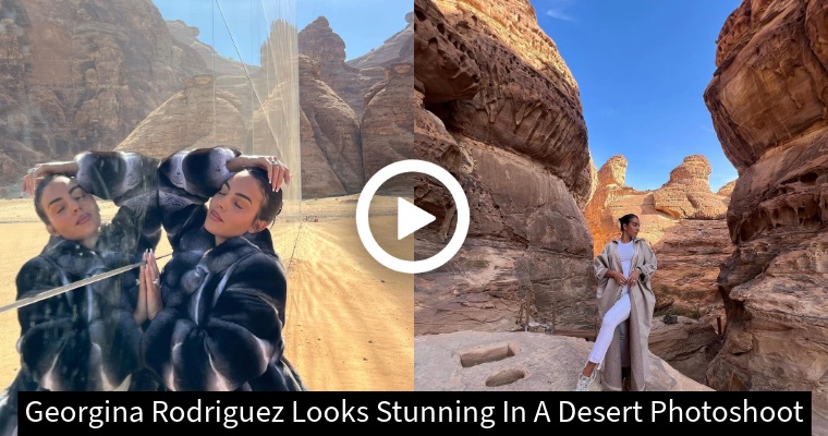 Video: Georgina Rodriguez Looks Stunning In A Desert Photoshoot As Fans Call Ronaldo’s Girlfriend ‘Amazing’